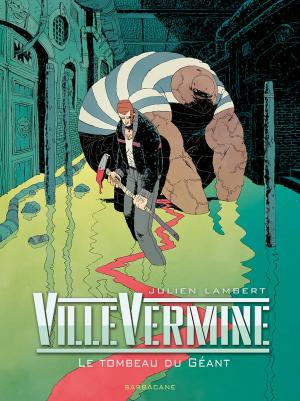 Villevermine 3 - Le tombeau du géant