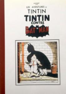 Tintin - Parodies, pastiches et pirates 0 - Tintin contre Batman 