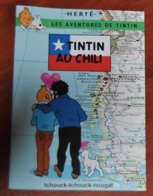 Tintin - Parodies, pastiches et pirates 0 - TINTIN AU CHILI