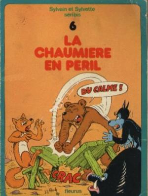 Sylvain et Sylvette 6 - La Chaumière en Péril