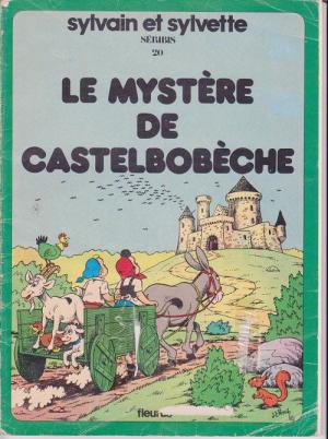 Sylvain et Sylvette 20 -  Le mystère de Castelbobèche 