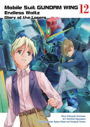 couverture, jaquette Mobile Suit Gundam Wing Endless Waltz: Glory of the Losers 12  (Vertical) Manga