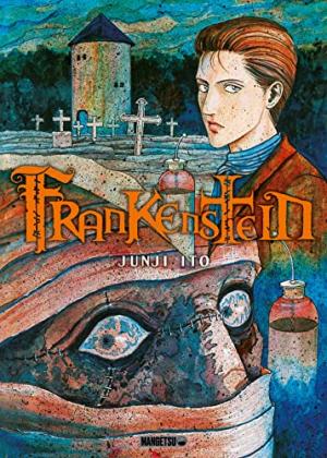 couverture, jaquette Frankenstein [Anthologie Junji Itô]   (mangetsu) Manga