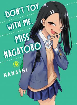couverture, jaquette Arrête de me chauffer, Nagatoro 9  - Don't toy with me, miss Nagatoro (Kodansha Comics USA) Manga
