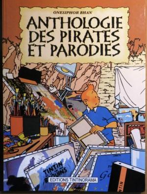 Tintin - Parodies, pastiches et pirates 0 - Anthologie des pirates et parodies