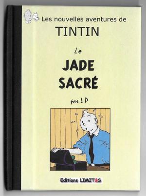 Tintin - Parodies, pastiches et pirates 0 - Le jade sacré