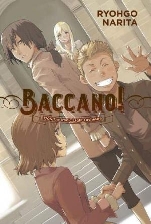 couverture, jaquette Baccano! 11  - 1705 The Ironic Light Orchestra (Yen On) Roman