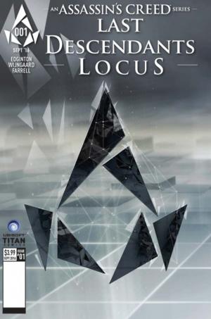 Assassin's Creed - Last Descendants : Locus # 1