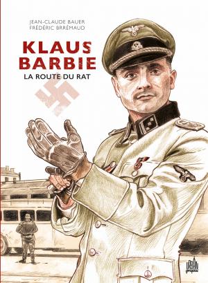 Klaus barbie – la route du rat édition TPB Hardcover (cartonnée)