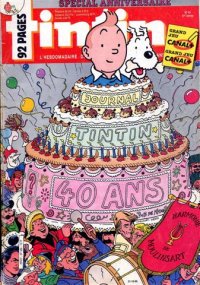 Tintin : Journal Des Jeunes De 7 A 77 Ans 580 - Spécial anniversaire : le journal Tintin 40 ans