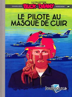 Buck Danny 37 - Le pilote au masque de cuir