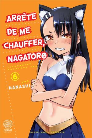 Arrête de me chauffer, Nagatoro 6 Manga