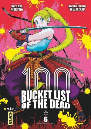 Bucket List Of the Dead T.6