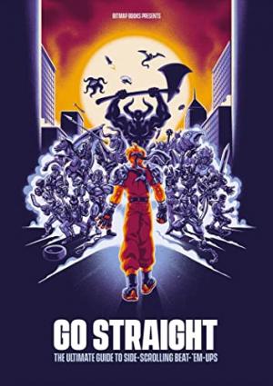 Go Straight: The Ultimate Guide to Side-Scrolling Beat-’Em-Ups édition TPB Hardcover (cartonnée)