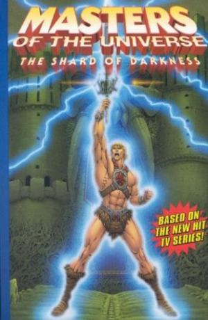 Masters of the Universe - The Shard of Darkness édition TPB softcover (souple)