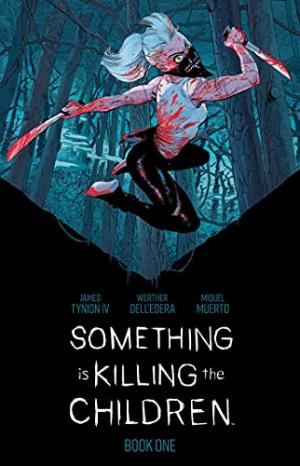 Something Is Killing The Children édition TPB Hardcover (cartonnée) - Deluxe Edition