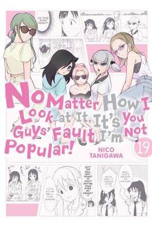 couverture, jaquette Watashi ga Motenai no wa Dou Kangaete mo Omaera ga Warui! 19  (Yen Press) Manga