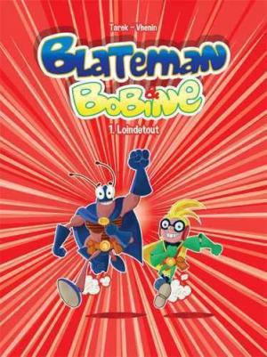 Blateman & Bobine T.1