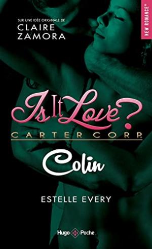 Is it Love ? 5 - Colin