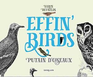 Effin'Birds 1 - Putain d'oiseaux