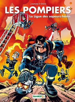 Les pompiers 8 - La ligue des sapeurs-héros