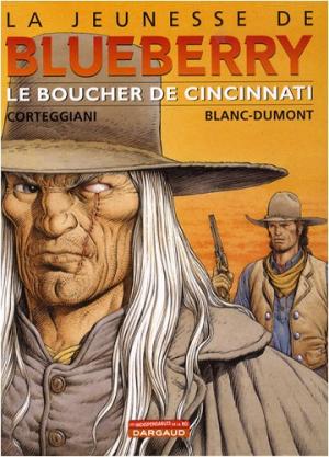 La jeunesse de Blueberry 14 - Le boucher de Cincinatti