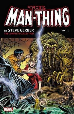 Man-Thing 1 - Man-Thing by Steve Gerber: The Complete Collection Vol. 1
