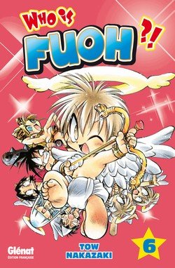 couverture, jaquette Who is Fuoh ?! 6  (Glénat Manga) Manga
