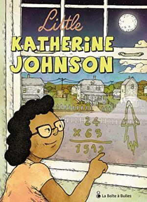 Les petits génies 4 - Little Katherine Johnson