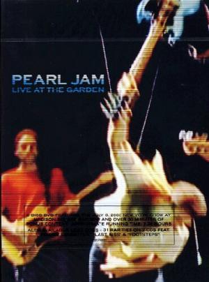 couverture, jaquette ###NON CLASSE### 2003  - Pearl Jam : Live at the Garden (2003) (# a renseigner) Inconnu