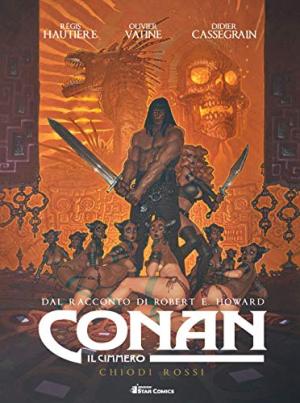 couverture, jaquette Conan le Cimmérien 7  - Chiodi rossiItalienne (Star Comics) BD
