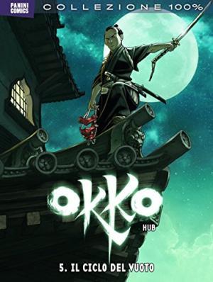 couverture, jaquette Okko 5  - Il ciclo del vuoto (Panini comics Italie) BD