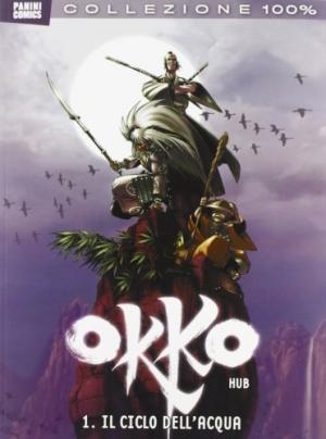 couverture, jaquette Okko 1  - Il ciclo dell'acqua (Panini comics Italie) BD