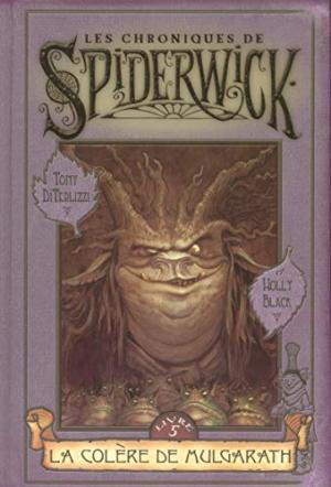 Spiderwick 5 - La colère de Mulgarath