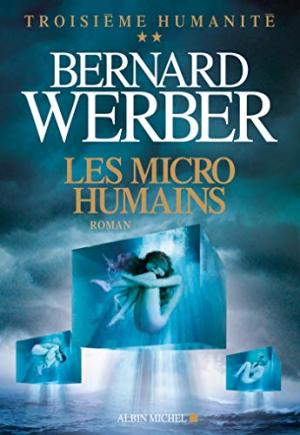 Troisième humanité 2 - Les Micro-humains