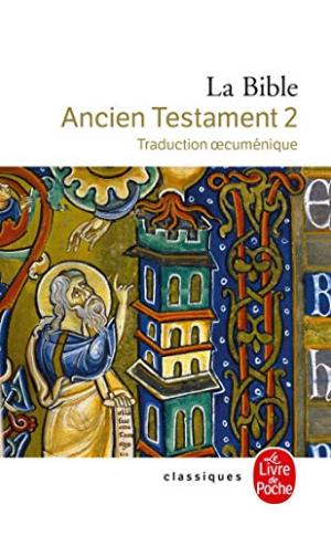 La Bible 2 - Ancien Testament, tome 2