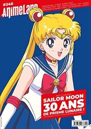 couverture, jaquette Animeland 240  - Sailor Moon - 30 ans de prisme lunaire (Anime Manga Presse) Magazine