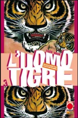 couverture, jaquette Tiger Mask 3  (Planet Manga (Italie)) Manga