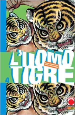couverture, jaquette Tiger Mask 4  (Planet Manga (Italie)) Manga