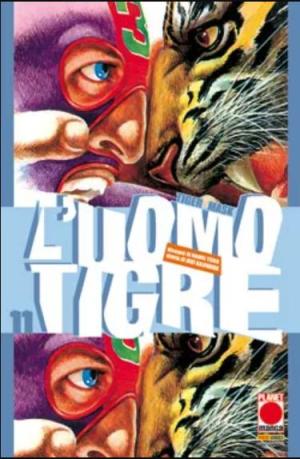 couverture, jaquette Tiger Mask 11  (Planet Manga (Italie)) Manga