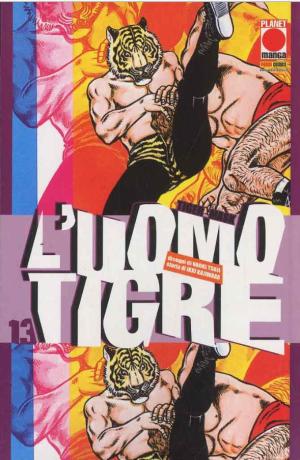 couverture, jaquette Tiger Mask 13  (Planet Manga (Italie)) Manga