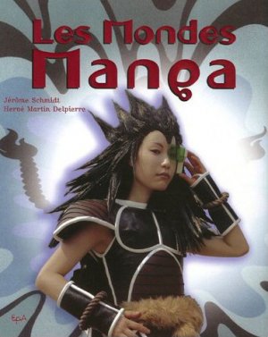 couverture, jaquette Les mondes Manga   (Hachette manga) Guide