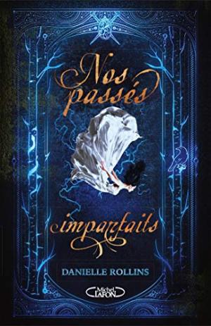 Nos passés imparfaits édition simple