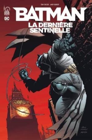 Batman – la dernière sentinelle édition TPB Hardcover (cartonnée)