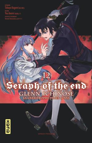 Seraph of the end - Glenn Ichinose - La catastrophe de ses 16 ans 12 Simple