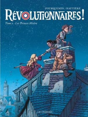  1 - Révolutionnaires ! tome 1