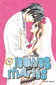 couverture, jaquette Jeunes Mariés 3  (soleil manga) Manga