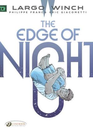 Largo Winch 19 - The edge of night