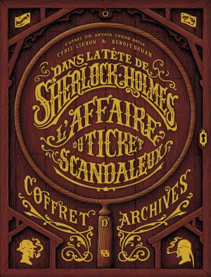 Dans la tête de Sherlock Holmes  Coffret archives