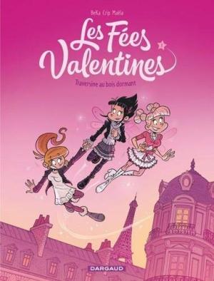Les fées Valentines édition Opé été